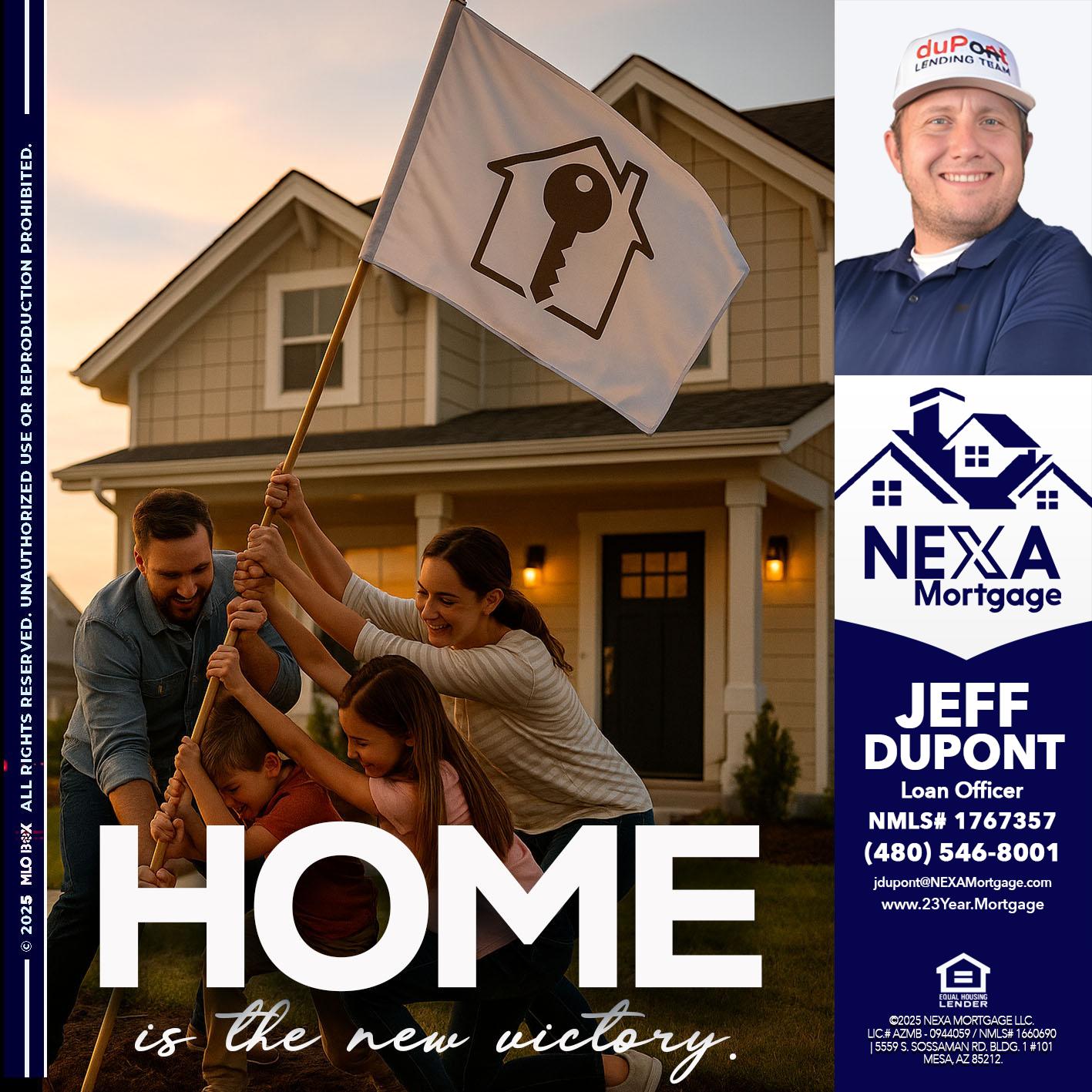 HOME IS - Jeff duPont -duPont Lending Team