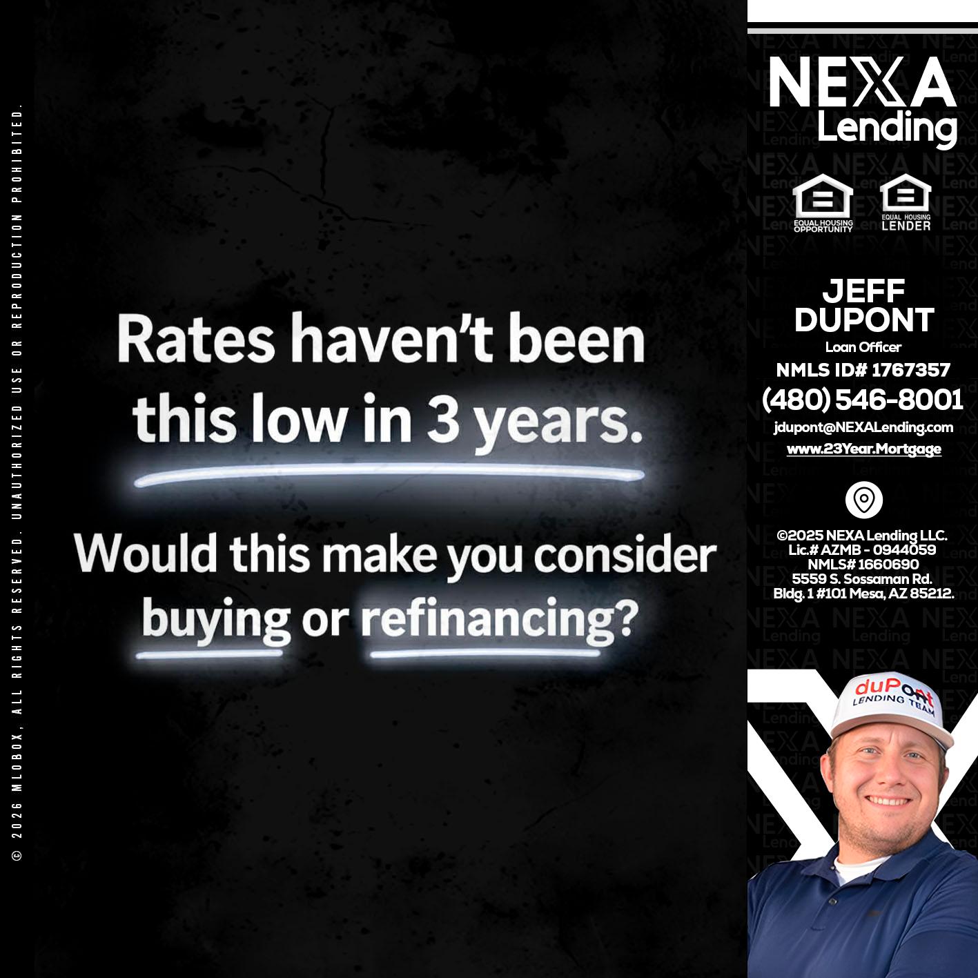RATES HAVEN'T - Jeff duPont -duPont Lending Team