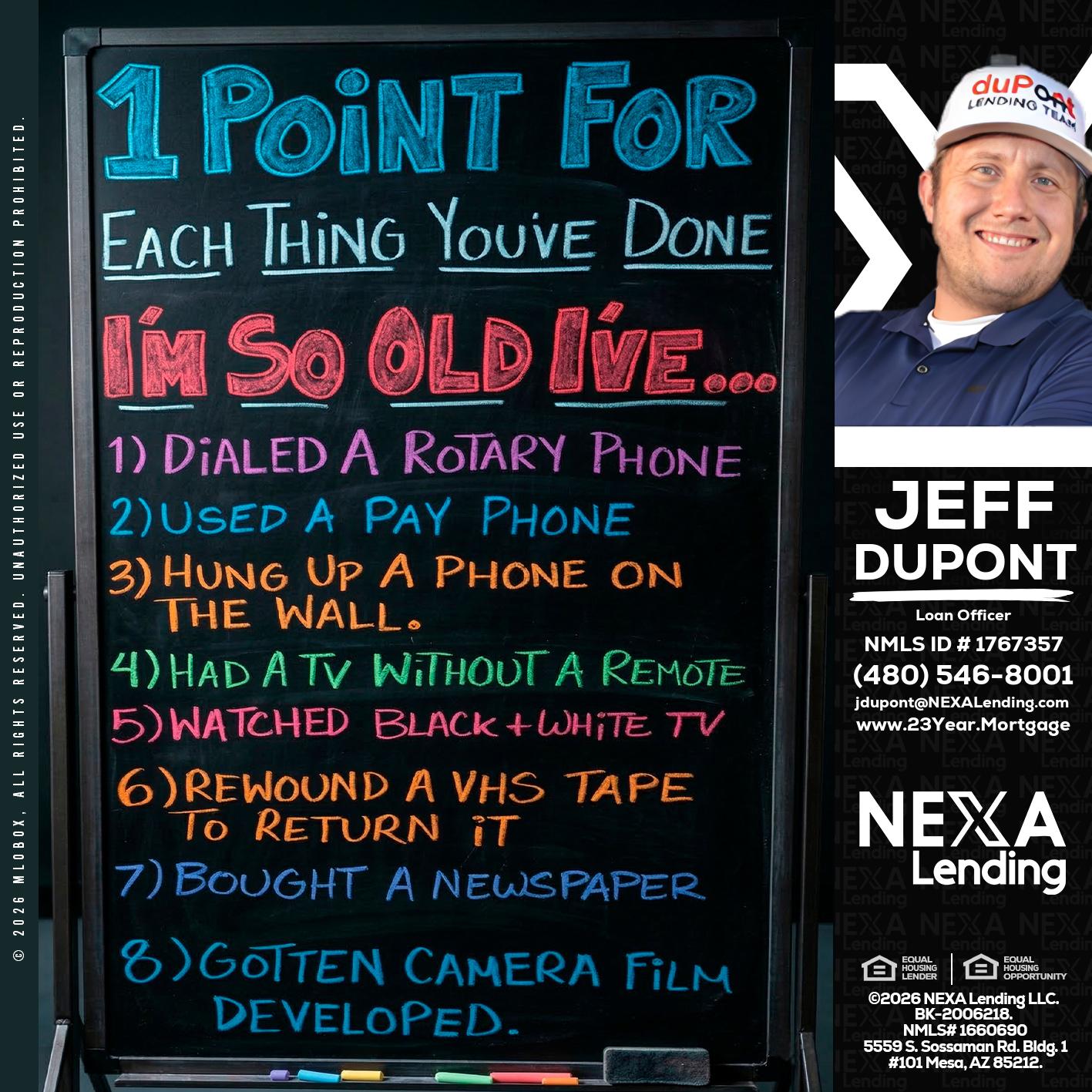 1 point for - Jeff duPont -duPont Lending Team