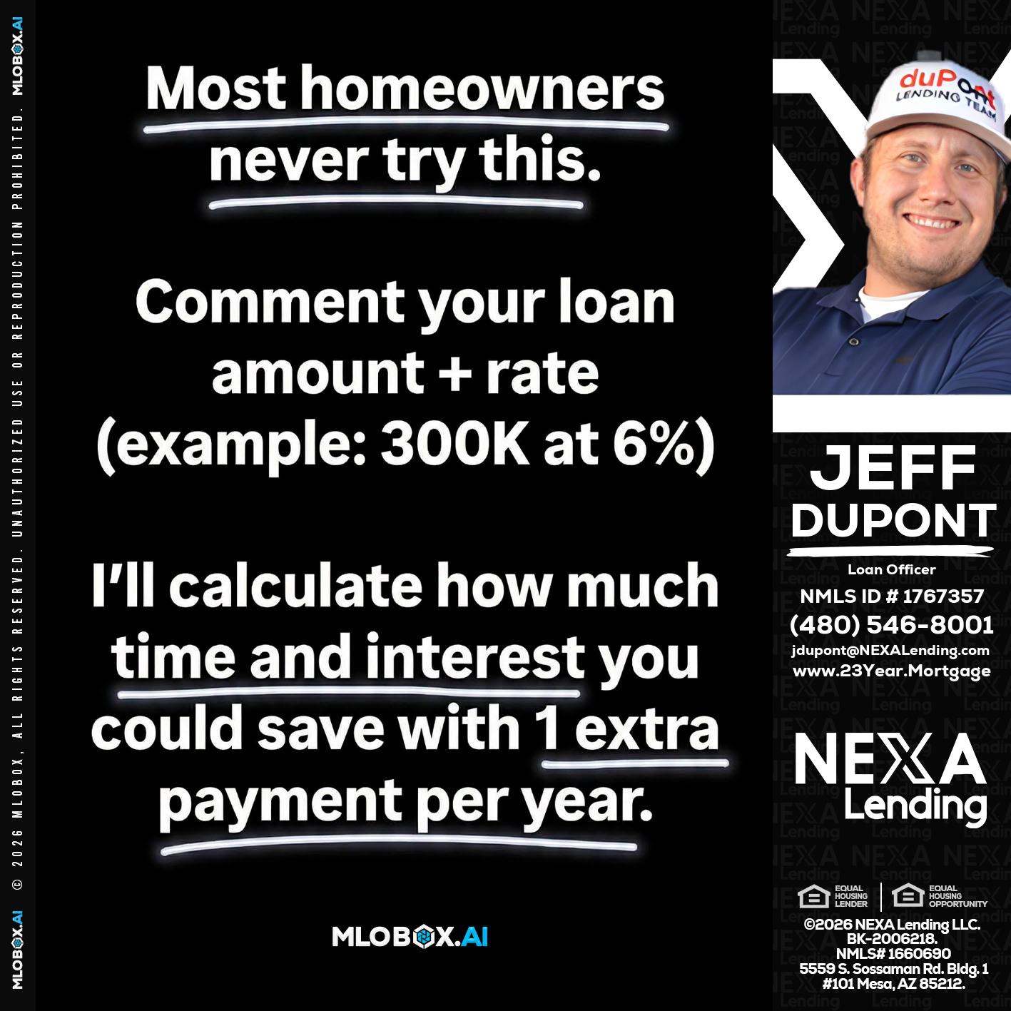 most owners - Jeff duPont -duPont Lending Team