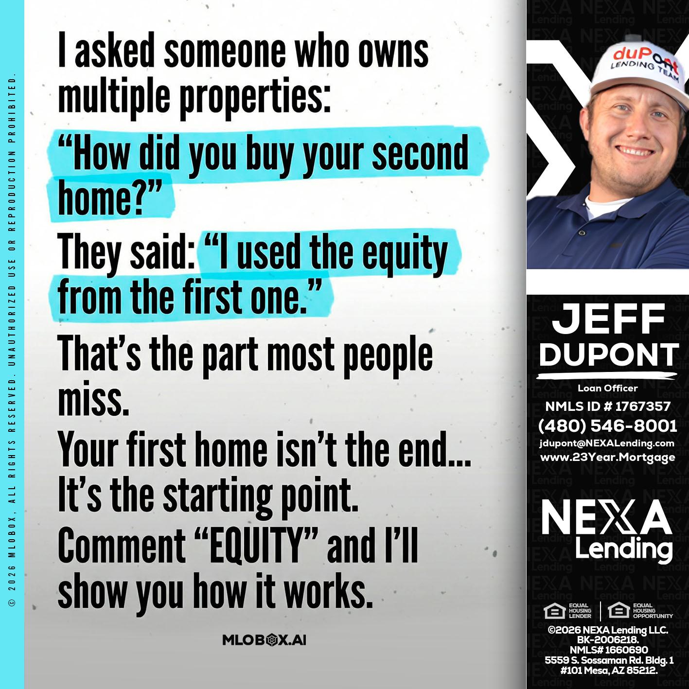 I asked someone - Jeff duPont -duPont Lending Team