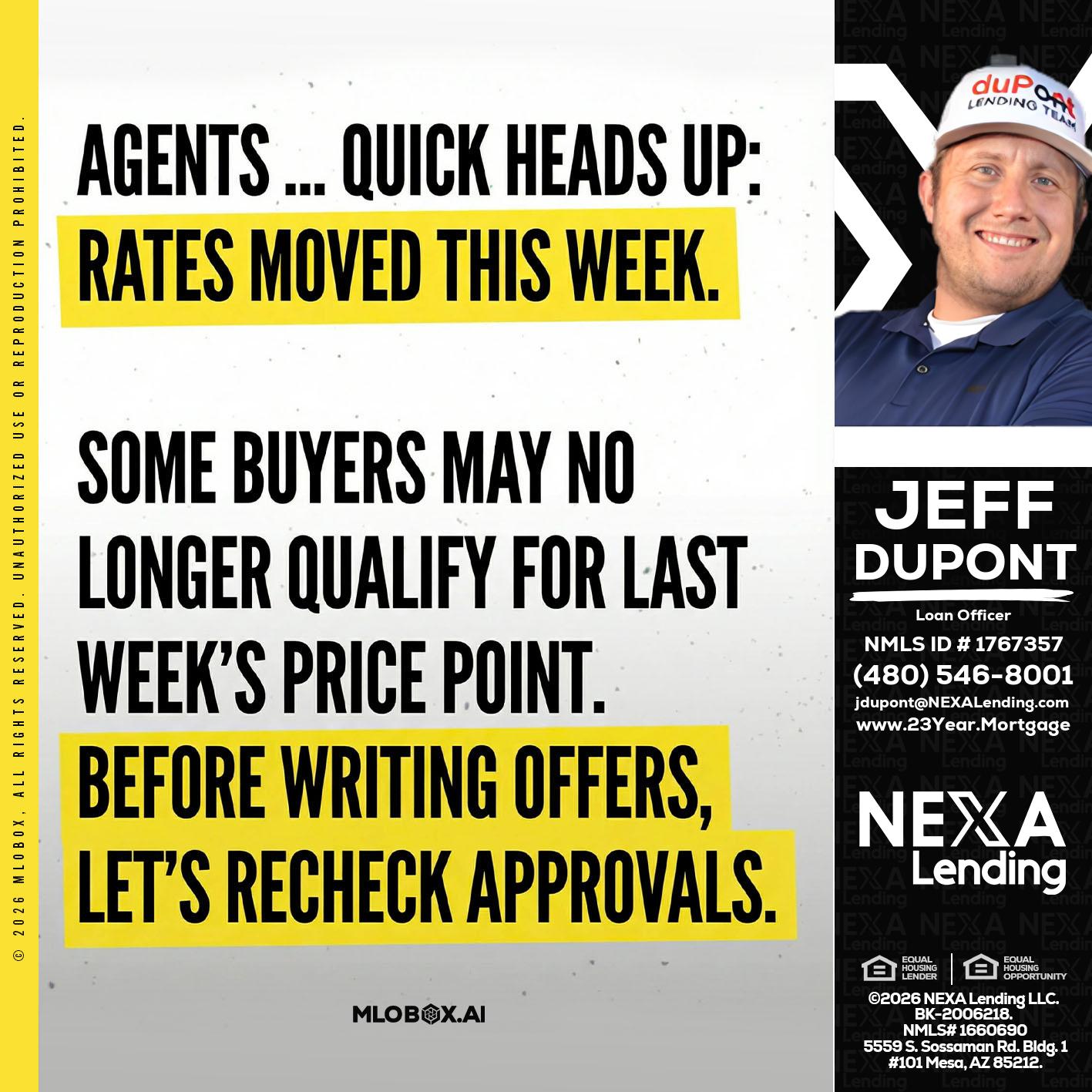 agents quick heads up - Jeff duPont -duPont Lending Team
