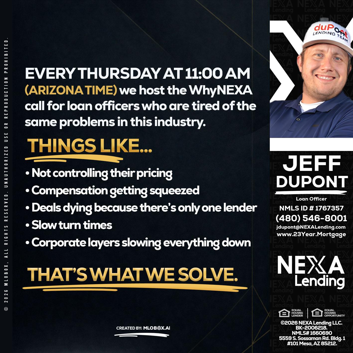every Thursday - Jeff duPont -duPont Lending Team
