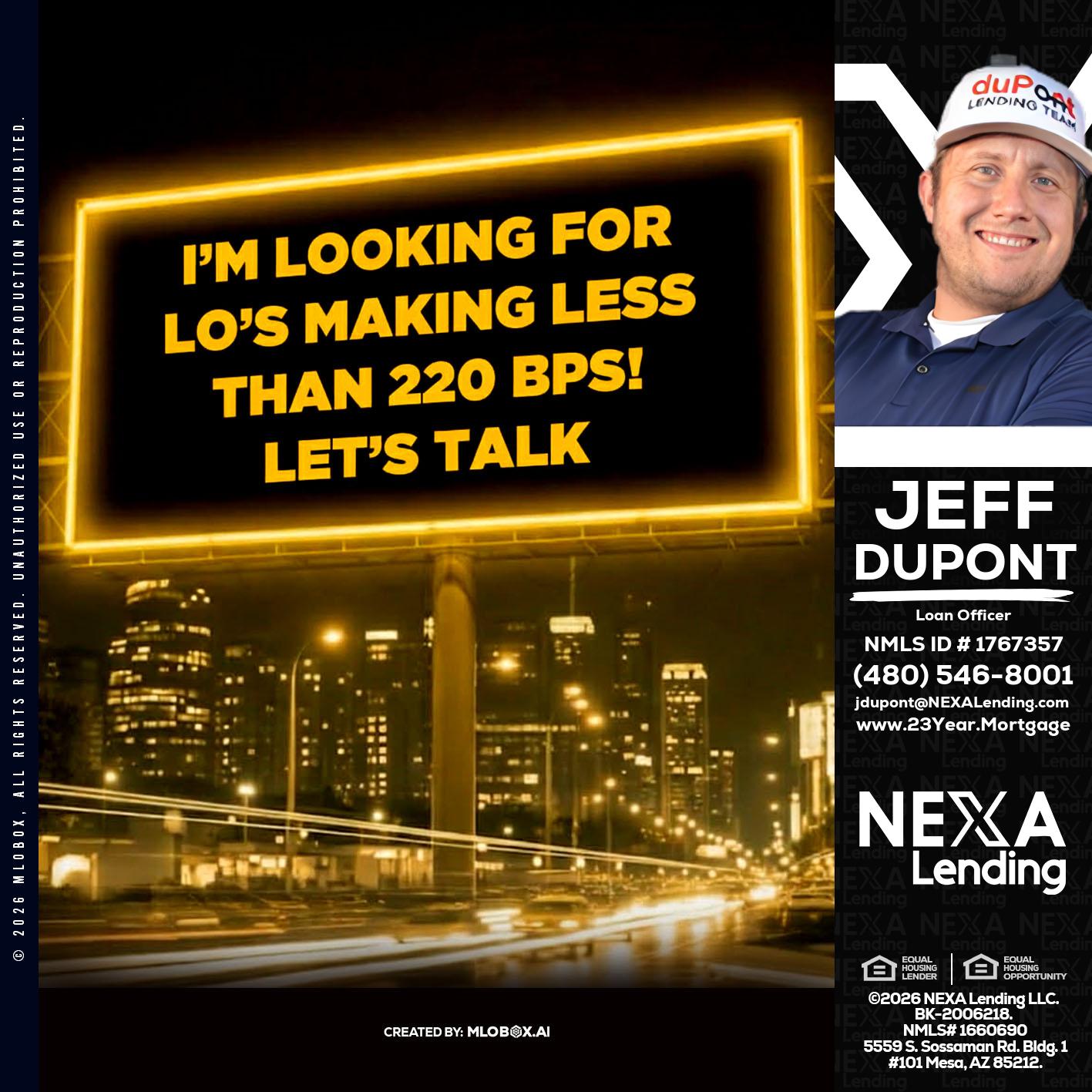 Looking for MLOs - Jeff duPont -duPont Lending Team