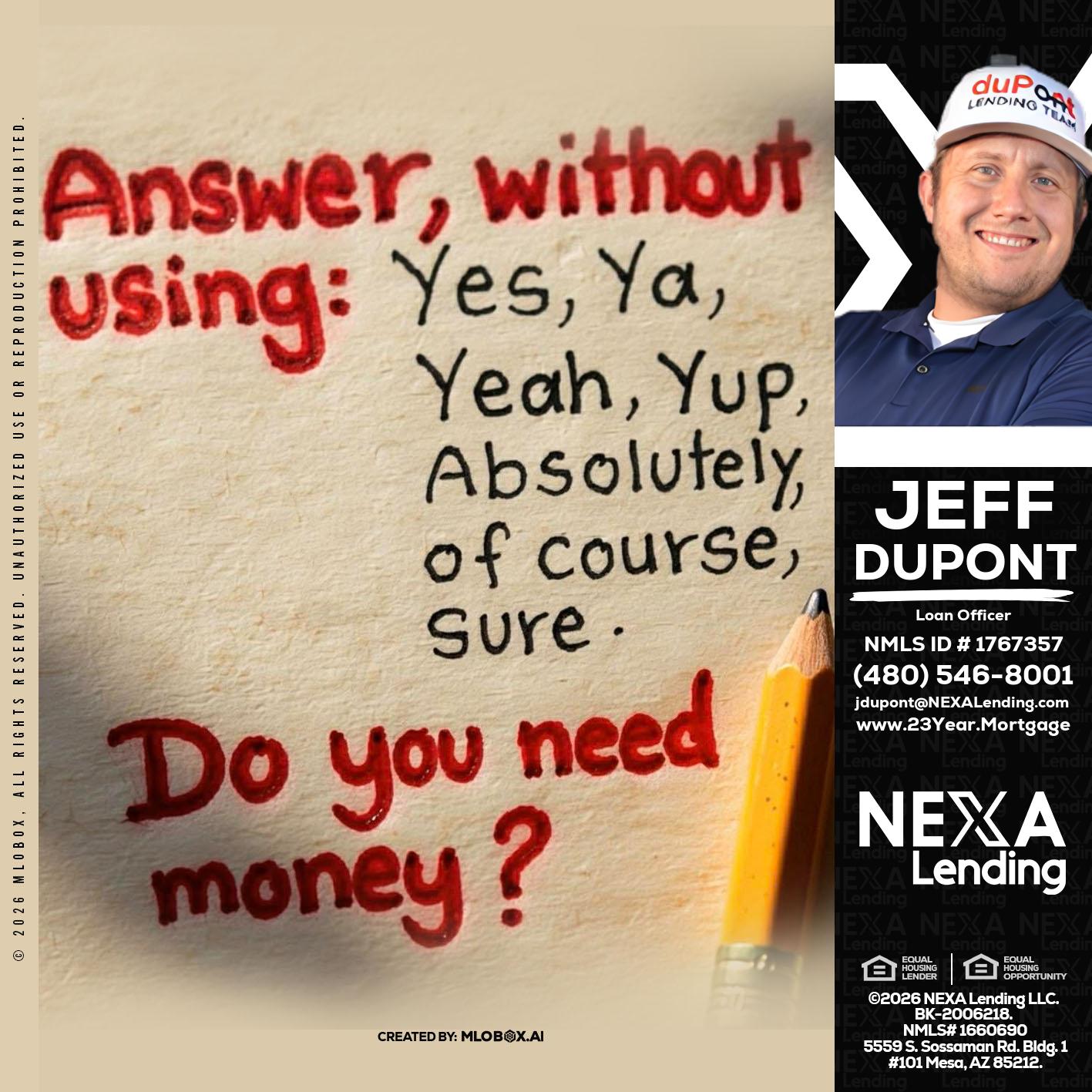 answer without - Jeff duPont -duPont Lending Team