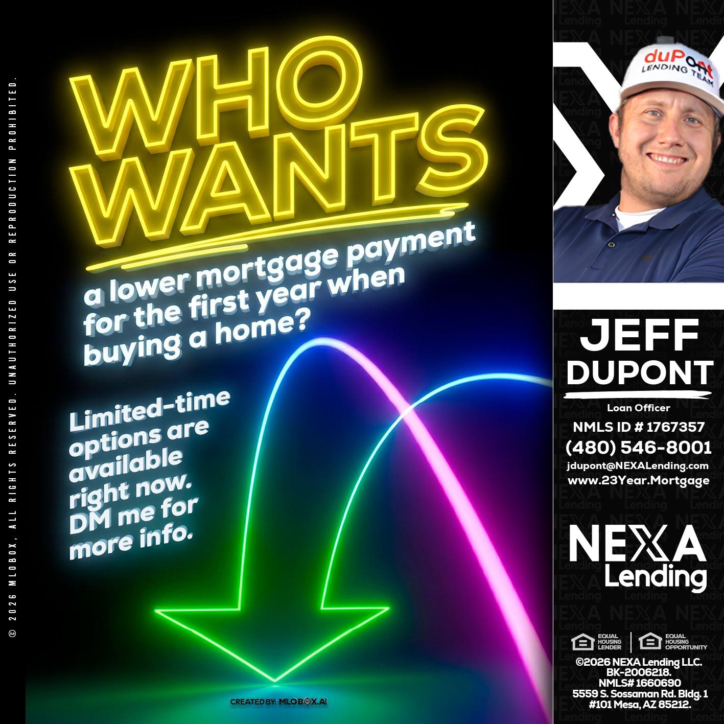 WHO WANTS - Jeff duPont -duPont Lending Team