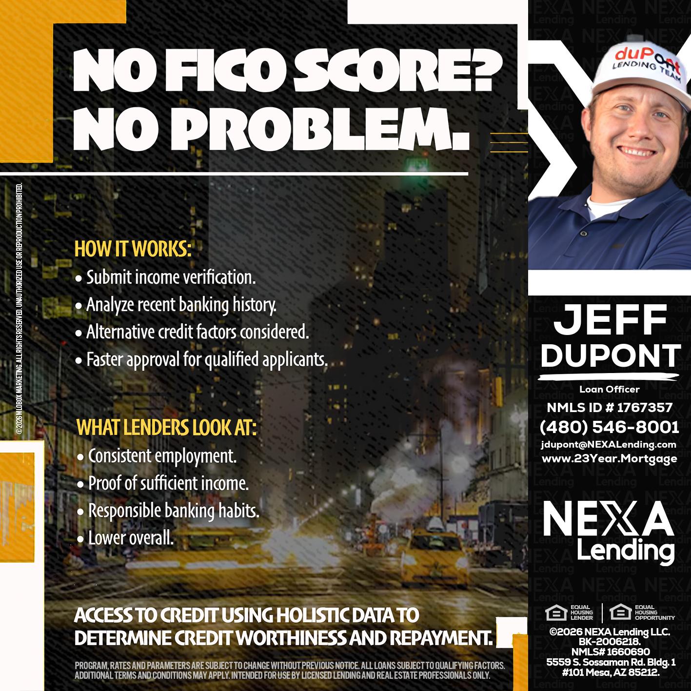 NO FICO SCORE? - Jeff duPont -duPont Lending Team