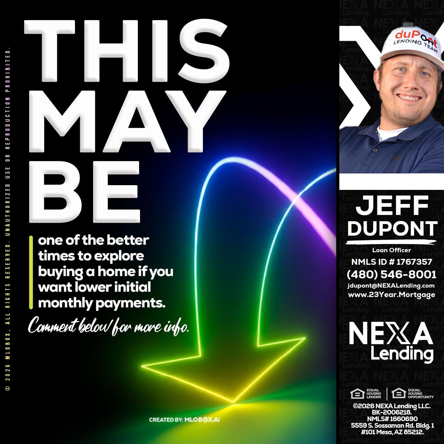 THIS MAY BE - Jeff duPont -duPont Lending Team